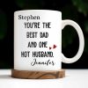 Best Dad And One Hot Husband With Hearts - Personalized Custom Coffee Mug - DAD235_MG Best Dad And One Hot Husband With Hearts - Personalized Custom Coffee Mug - DAD235_MG