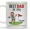 Best Dad By Par, Golf And Flag - Personalized Custom Coffee Mug - DAD257_MG Best Dad By Par, Golf And Flag - Personalized Custom Coffee Mug - DAD257_MG