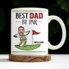 Best Dad By Par, Golf And Flag - Personalized Custom Coffee Mug - DAD257_MG Best Dad By Par, Golf And Flag - Personalized Custom Coffee Mug - DAD257_MG