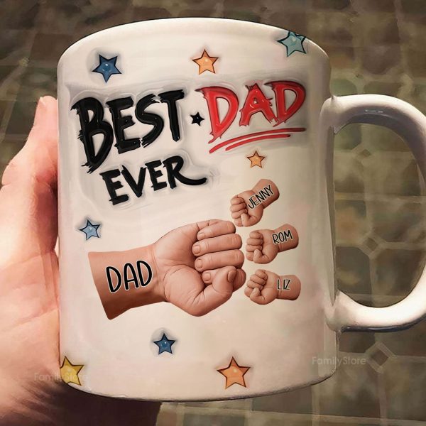 Best Dad Ever - Personalized Mug - Gift for Dad, Grandpa Father's Day | GR27 DUC4 Best Dad Ever - Personalized Mug - Gift for Dad, Grandpa Father's Day | GR27 DUC4