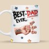 Best Dad Ever - Personalized Mug - Gift for Dad, Grandpa Father's Day | GR27 DUC4 Best Dad Ever - Personalized Mug - Gift for Dad, Grandpa Father's Day | GR27 DUC4