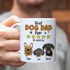 Best Dad Ever As Voted By His Dogs Personalized Coffee Mug DR-WHM-02QHTN080523TM