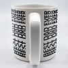 Best Dad Ever Coffee Mug Design - Personalized Custom Coffee Mug - DAD213_MG