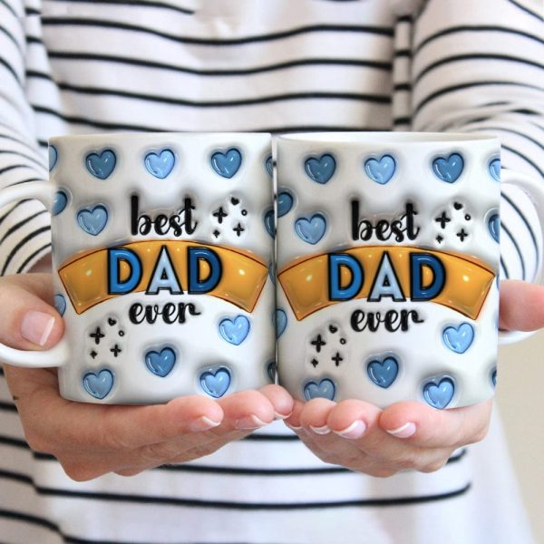 Best Dad Ever Father's Day 3DInflated Mug DM01 890913 Best Dad Ever Father's Day 3DInflated Mug DM01 890913