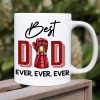 Best Dad Ever, Gift For Dad, Personalized Mug, Dad Fist Mug, Father's Day Gift 01DNHN230523HA Best Dad Ever, Gift For Dad, Personalized Mug, Dad Fist Mug, Father's Day Gift 01DNHN230523HA
