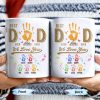 Best Dad Ever, We Love You, Hand Prints - Personalized Custom Coffee Mug - DAD228_MG