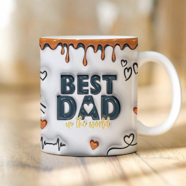 Best Dad In The World Father's Day 3D Mug Personalized Gift TH10 890939 Best Dad In The World Father's Day 3D Mug Personalized Gift TH10 890939