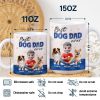 Best Dog Dad Ever 3D Effect - Personalized White Edge-to-Edge Mug Best Dog Dad Ever 3D Effect - Personalized White Edge-to-Edge Mug
