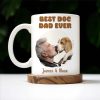 Best Dog Dad Ever Man And Dog Bond - Personalized Custom Coffee Mug - PET084_MG Best Dog Dad Ever Man And Dog Bond - Personalized Custom Coffee Mug - PET084_MG