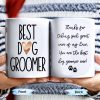 Best Dog Groomer Thanks For Taking Such Great Care - Personalized Custom Coffee Mug - DOG067_MG Best Dog Groomer Thanks For Taking Such Great Care - Personalized Custom Coffee Mug - DOG067_MG