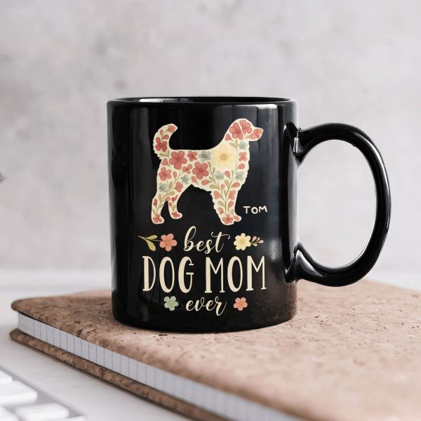 Best Dog Mom Ever Floral - Personalized Mug Best Dog Mom Ever Floral - Personalized Mug