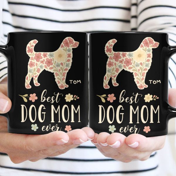 Best Dog Mom Ever Floral - Personalized Mug Best Dog Mom Ever Floral - Personalized Mug