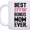 Best Effin Bonus Mom Ever Coffee Mug Funny Stepmom Gift from Daughter Stepson Birthday Mother's Day Christmas Gift Best Effin Bonus Mom Ever Coffee Mug Funny Stepmom Gift from Daughter Stepson Birthday Mother's Day Christmas Gift