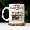 Best Freakin Coworkers Ever - Funny, Anniversary, Birthday Gifts For Colleagues, Besties - Personalized Custom Mug Best Freakin Coworkers Ever - Funny, Anniversary, Birthday Gifts For Colleagues, Besties - Personalized Custom Mug