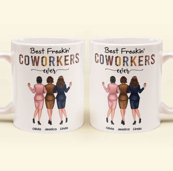 Best Freakin' Coworkers Ever - Personalized Mug Best Freakin' Coworkers Ever - Personalized Mug