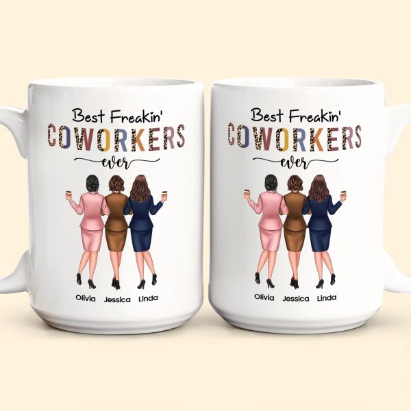 Best Freakin' Coworkers Ever - Personalized Mug Best Freakin' Coworkers Ever - Personalized Mug