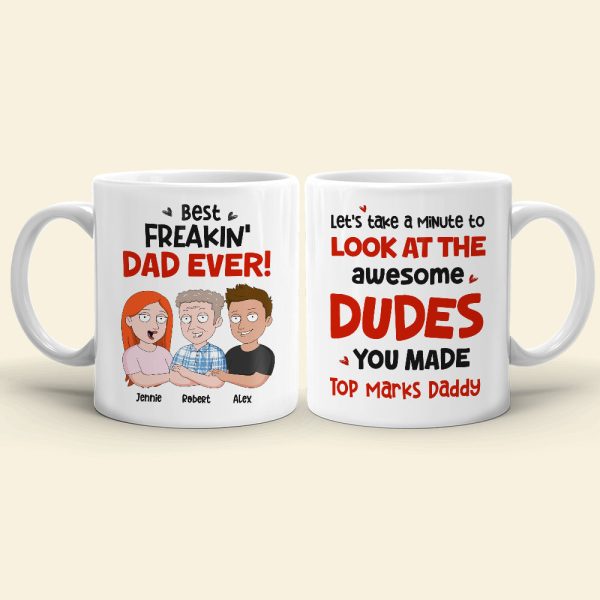 Best Freakin' Dad Ever Personalized Coffee Mug DR-WHM-03QHHN180423HH Best Freakin' Dad Ever Personalized Coffee Mug DR-WHM-03QHHN180423HH