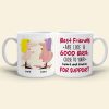 Best Friends Are Like A Good Bra, Gift For Bestie, Personalized Mug, Best Friends Mug