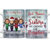 Best Friends Are The Sisters We Choose For Ourselves - Christmas Gift For BFF - Personalized Custom White Edge-to-Edge Mug Best Friends Are The Sisters We Choose For Ourselves - Christmas Gift For BFF - Personalized Custom White Edge-to-Edge Mug