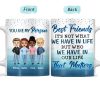 Best Friends It's Not What We Have In Life BFF Bestie - Personalized Custom White Edge-to-Edge Mug Best Friends It's Not What We Have In Life BFF Bestie - Personalized Custom White Edge-to-Edge Mug