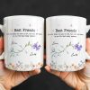 Best Friends, Lifes True Treasures, Flowers And Butterflies - Personalized Custom Coffee Mug - BST515_MG Best Friends, Lifes True Treasures, Flowers And Butterflies - Personalized Custom Coffee Mug - BST515_MG