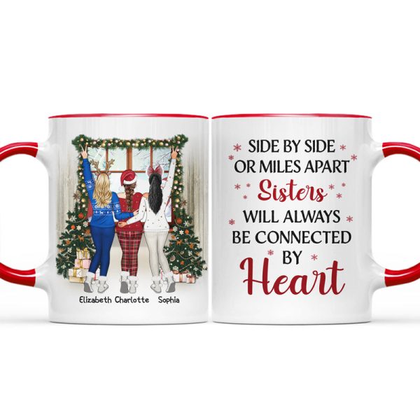Best Friends Side By Side Or Miles Apart - Christmas Gift For BFF, Sisters - Personalized Custom Accent Mug Best Friends Side By Side Or Miles Apart - Christmas Gift For BFF, Sisters - Personalized Custom Accent Mug