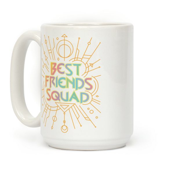 Best Friends Squad Coffee Mug Best Friends Squad Coffee Mug