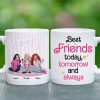 Best Friends Today, Tomorrow and Always 01tohn051223hh Personalized Coffee Mug Best Friends Today, Tomorrow and Always 01tohn051223hh Personalized Coffee Mug