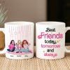 Best Friends Today, Tomorrow and Always 01tohn051223hh Personalized Coffee Mug Best Friends Today, Tomorrow and Always 01tohn051223hh Personalized Coffee Mug