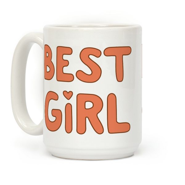 Best Girl Coffee Mug Best Girl Coffee Mug