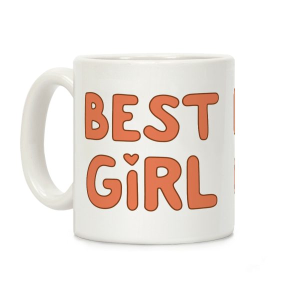 Best Girl Coffee Mug Best Girl Coffee Mug