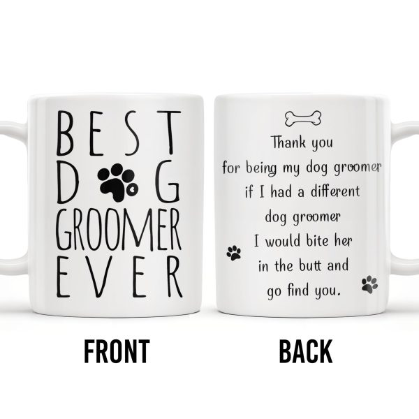 Best Groomer Ever, Paws And Bone Design - Personalized Custom Coffee Mug - DOG068_MG