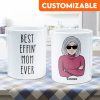 Best Mom Ever - Personalized Mug - Birthday, Christmas Gift For Mom, Mama, Mother Best Mom Ever - Personalized Mug - Birthday, Christmas Gift For Mom, Mama, Mother
