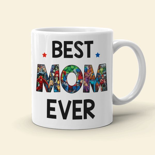 Best Mom Ever - Personalized Mug - Mother's Day Gift For Super Mom Best Mom Ever - Personalized Mug - Mother's Day Gift For Super Mom
