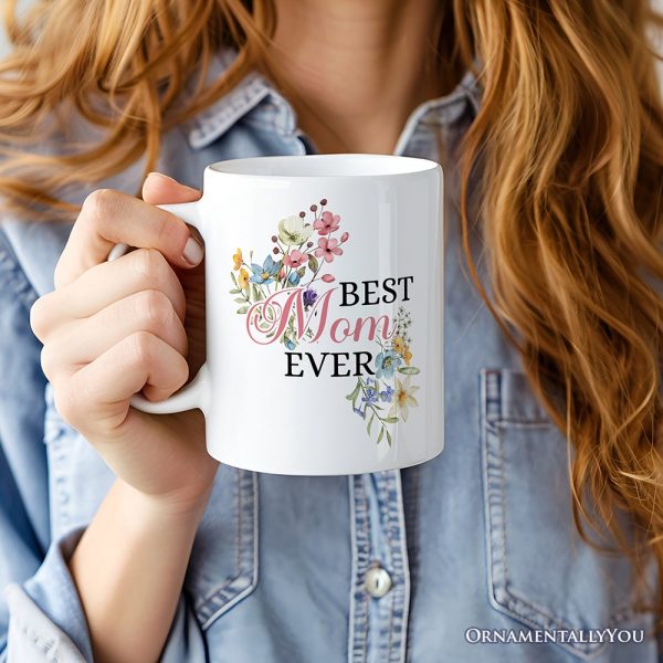 Best Mom Ever Personalized Mug, Floral Custom Gift with Name Best Mom Ever Personalized Mug, Floral Custom Gift with Name