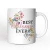 Best Mom Ever Personalized Mug, Floral Custom Gift with Name Best Mom Ever Personalized Mug, Floral Custom Gift with Name