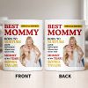 Best Mommy Born To Nurture Love Patience - Personalized Custom Coffee Mug - MOM143_MG
