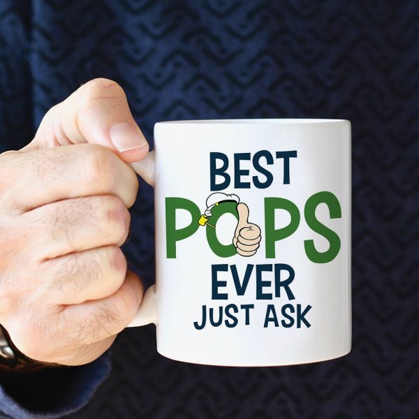 Best Pops Ever Just Ask-Personalized Coffee Mug -Gift For Grandpa- 05qhqn130423 Best Pops Ever Just Ask-Personalized Coffee Mug -Gift For Grandpa- 05qhqn130423
