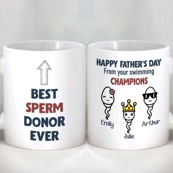 Best Sperm Donor Ever Personalized Custom Father's Day Mug C313