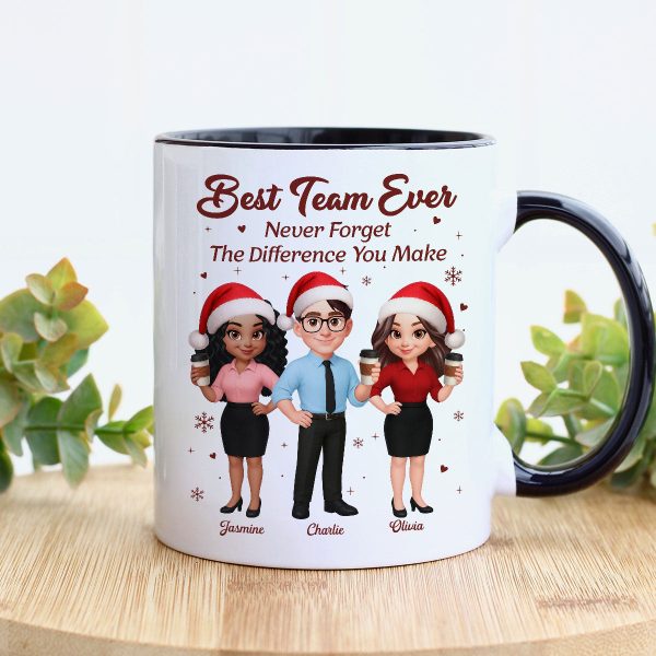 Best Team Ever Never Forget The Difference You Make - Personalized Mug - Christmas Gift For Colleagues, Coworkers, Boss Best Team Ever Never Forget The Difference You Make - Personalized Mug - Christmas Gift For Colleagues, Coworkers, Boss
