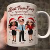 Best Team Ever Never Forget The Difference You Make - Personalized Mug - Christmas Gift For Colleagues, Coworkers, Boss Best Team Ever Never Forget The Difference You Make - Personalized Mug - Christmas Gift For Colleagues, Coworkers, Boss