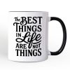 Best Things in Life Are Not Things Personalized Mug, Inspirational Quote Custom Gift for Grateful People Best Things in Life Are Not Things Personalized Mug, Inspirational Quote Custom Gift for Grateful People