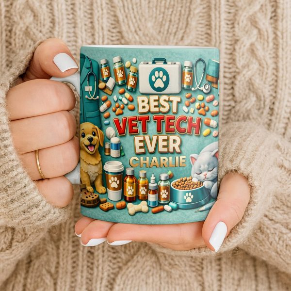 Best Vet Tech Ever, Dog Cat Love - Personalized Custom Coffee Mug - DOC093_MG