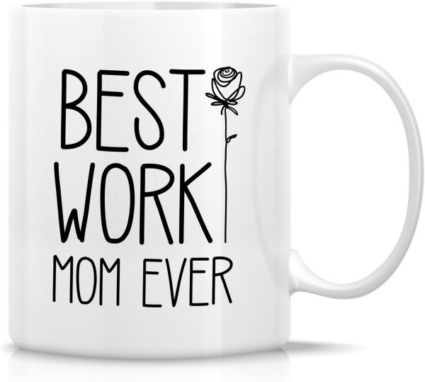 Best Work Mom Ever Coffee Mug Funny Gift for Working Mom Best Work Mom Ever Coffee Mug Funny Gift for Working Mom