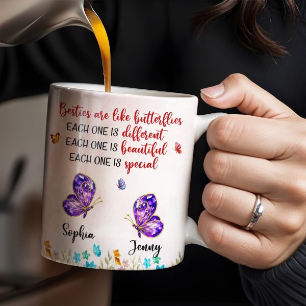 Besties Are Like Butterflies, Beautiful And Special - Personalized Custom Coffee Mug - BST483_MG Besties Are Like Butterflies, Beautiful And Special - Personalized Custom Coffee Mug - BST483_MG