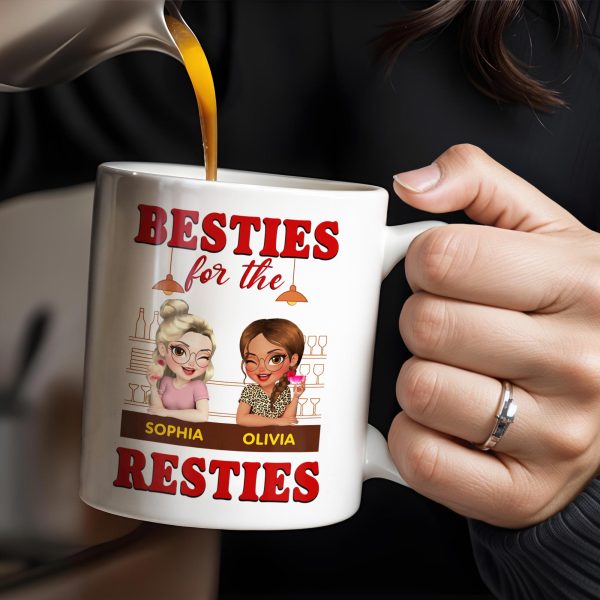 Besties For The Resties, Two Girls Enjoying Drinks - Personalized Custom Coffee Mug - BST489_MG Besties For The Resties, Two Girls Enjoying Drinks - Personalized Custom Coffee Mug - BST489_MG