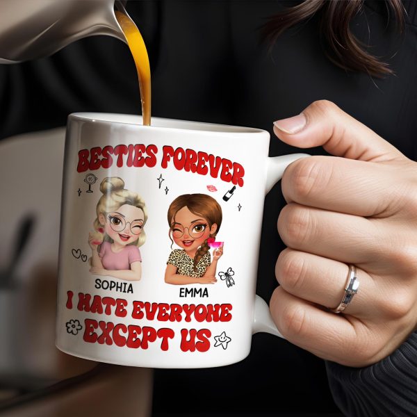 Besties Forever, I Hate Everyone Except Us, Ice Cream And Rose - Personalized Custom Coffee Mug - BST490_MG
