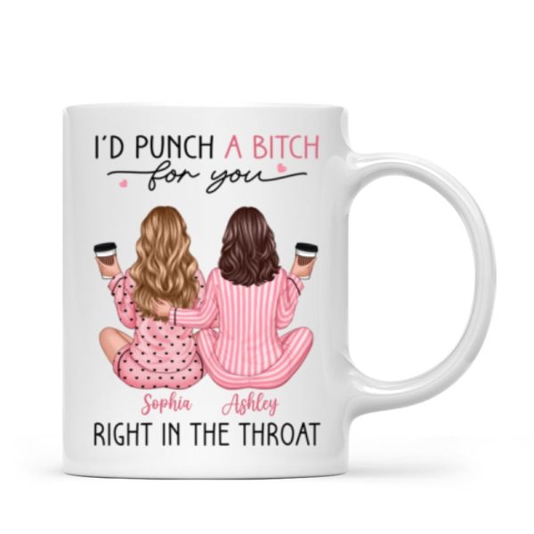Besties In Pink Pajamas, I'd Punch A Bitch For You Personalized Mug, Funny Christmas, New Year Gift, Galentine's Day Gift For Best Friends Besties In Pink Pajamas, I'd Punch A Bitch For You Personalized Mug, Funny Christmas, New Year Gift, Galentine's Day Gift For Best Friends