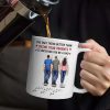 Better Than Being Your Father - Personalized Mug Better Than Being Your Father - Personalized Mug