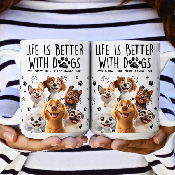 Better With My Dogs - Personalized Mug Better With My Dogs - Personalized Mug